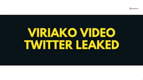 Viriako Video Trending on Twitter – Uncovering a Viral Scam